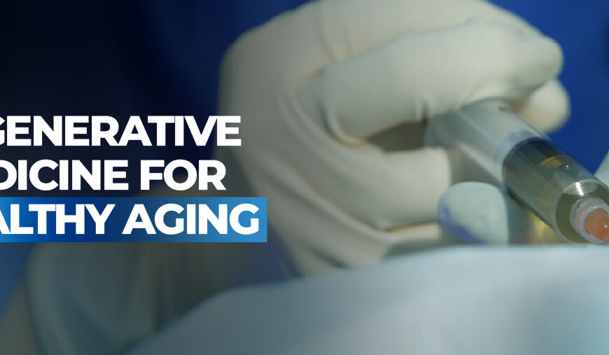 Regenerative Medicine for Aging: The Future of Longevity?